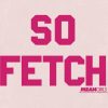 Småbarn Mean Girls Så Hämta Grafisk T-shirt